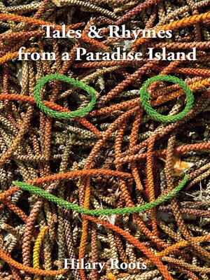 cover image of Tales & Rhymes from a Paradise Island